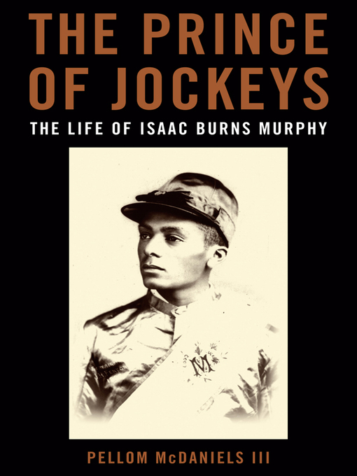 Title details for The Prince of Jockeys by Pellom McDanielsIII - Available